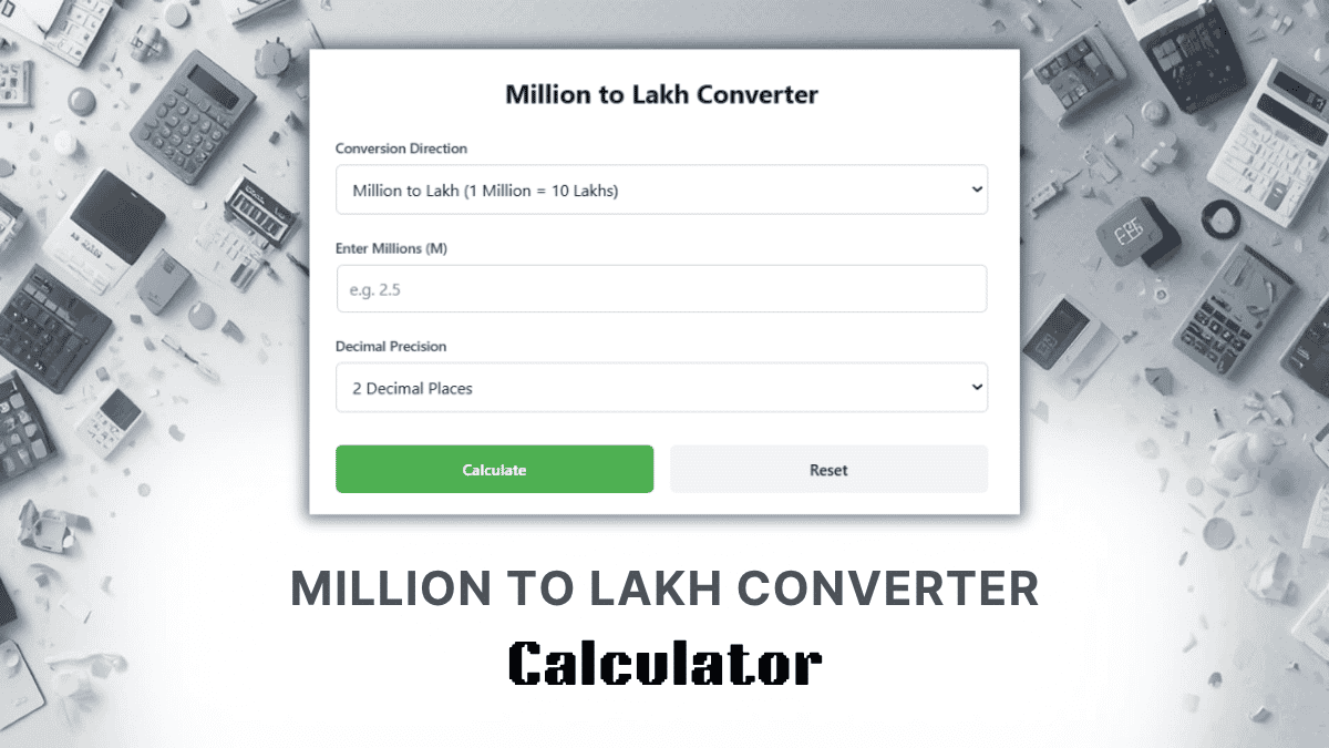 Million To Lakh Converter Calculator