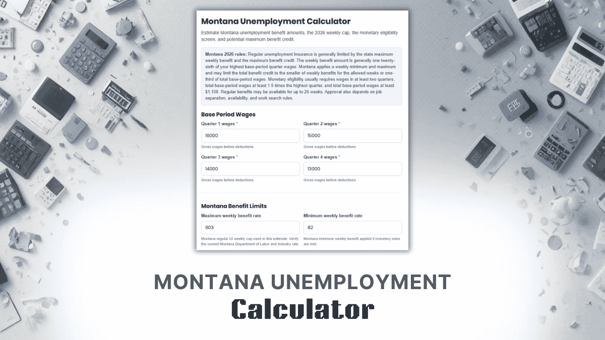 Montana Unemployment Calculator