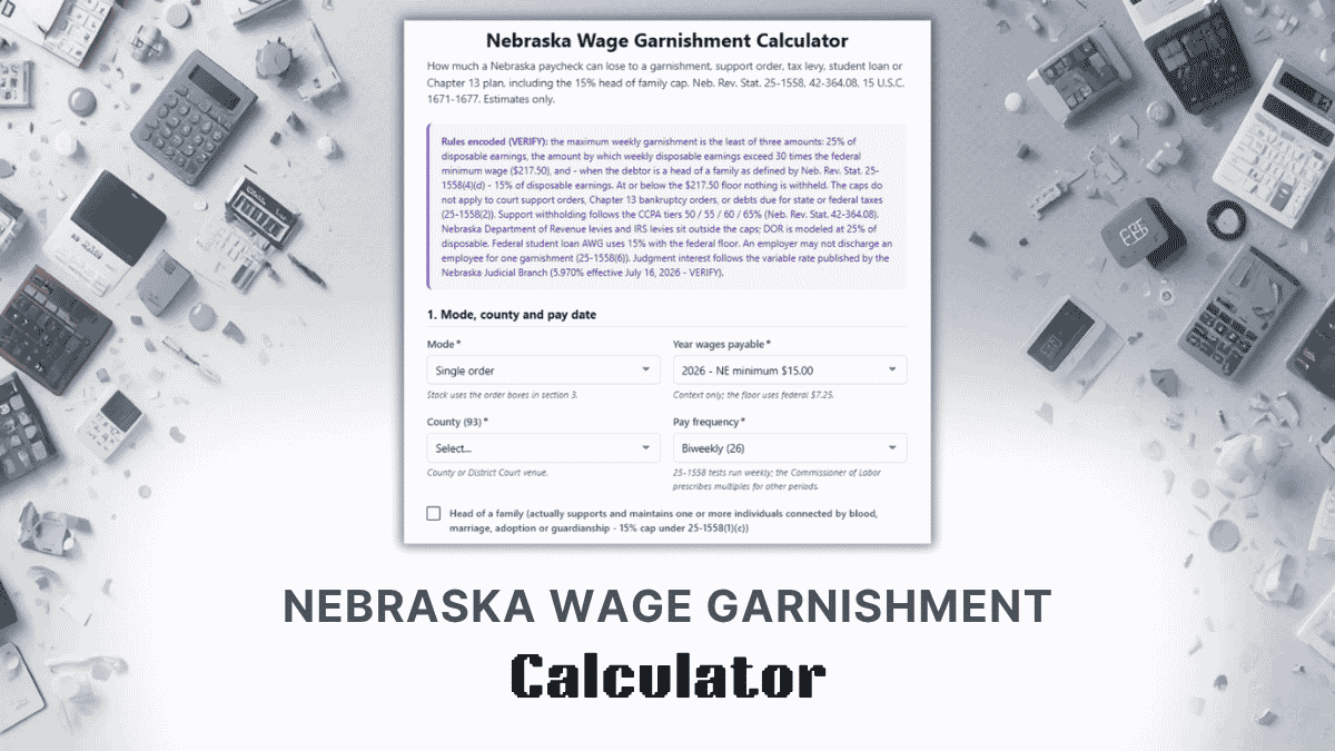 Nebraska Wage Garnishment Calculator