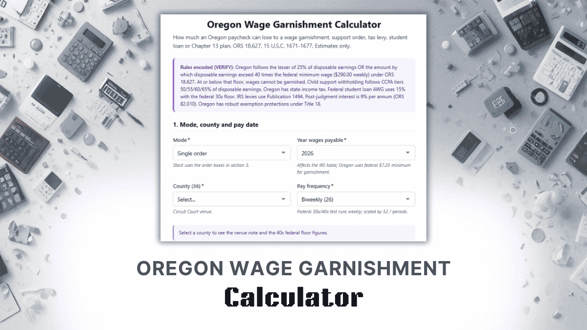 Oregon Wage Garnishment Calculator