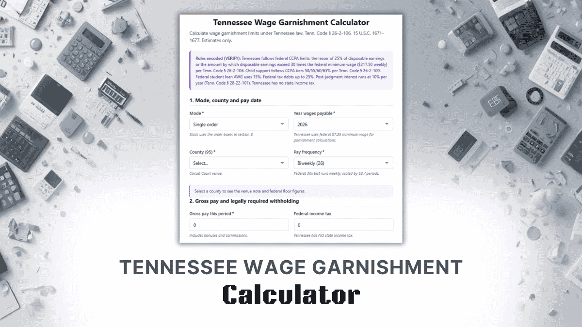 Tennessee Wage Garnishment Calculator