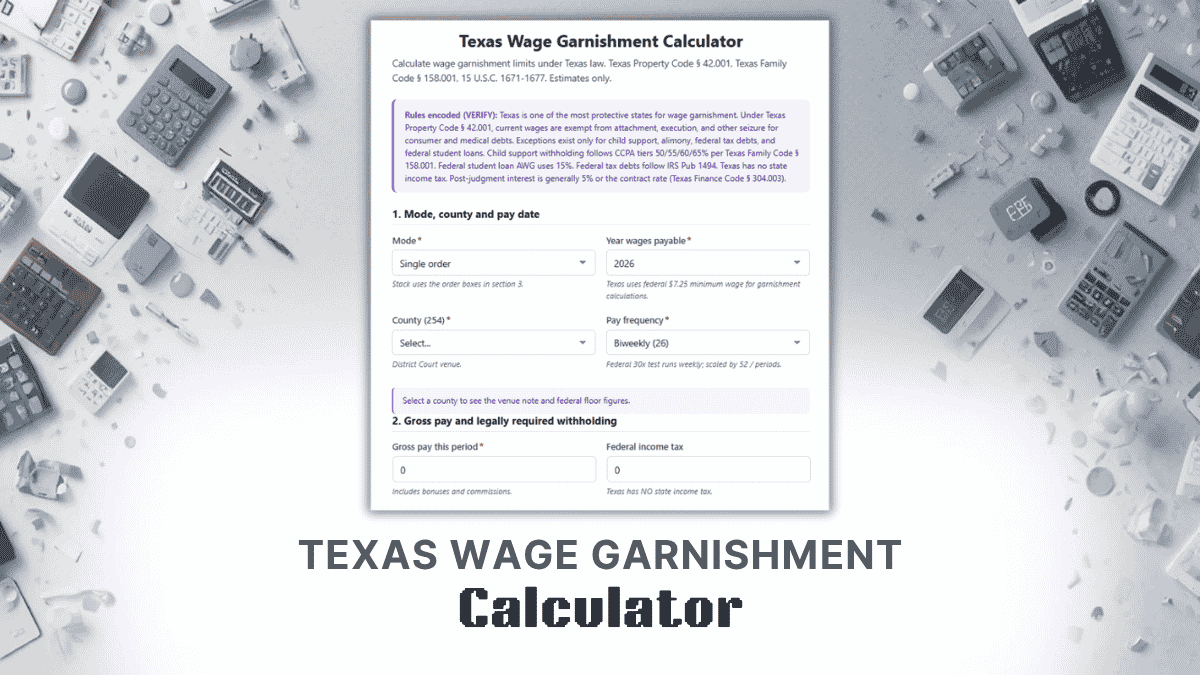 Texas Wage Garnishment Calculator