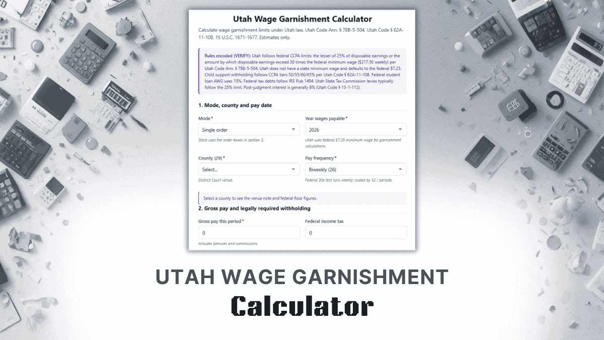 Utah Wage Garnishment Calculator