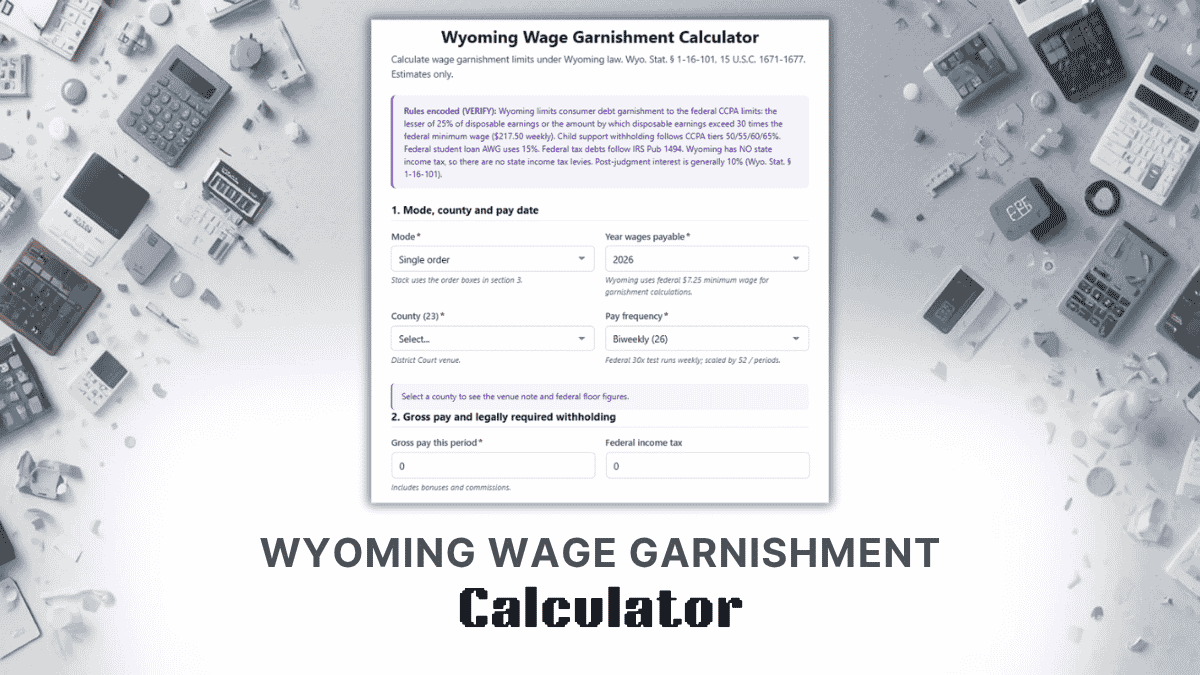 Wyoming Wage Garnishment Calculator